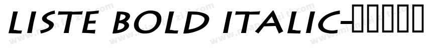 Liste Bold Italic字体转换